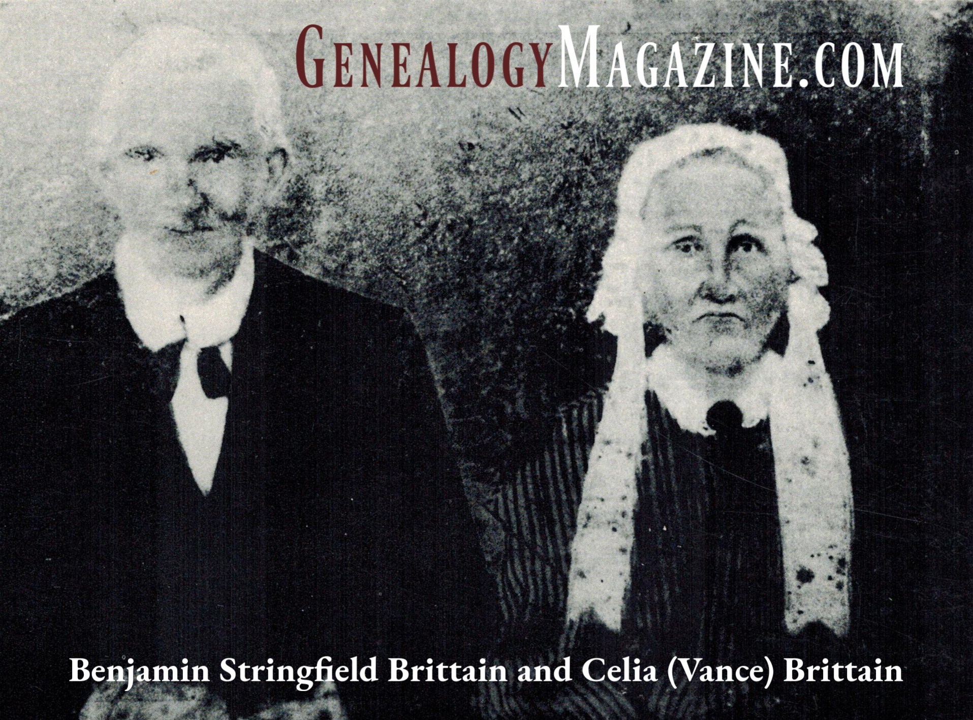 Benjamin Stringfield Brittain and Celia Vance Brittain